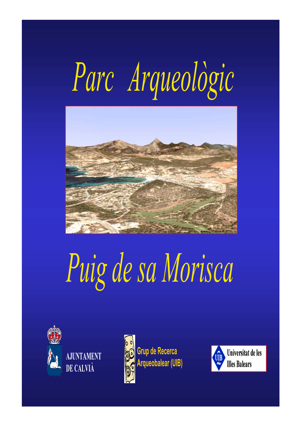 Parc Arqueològic Puig De Sa Morisca