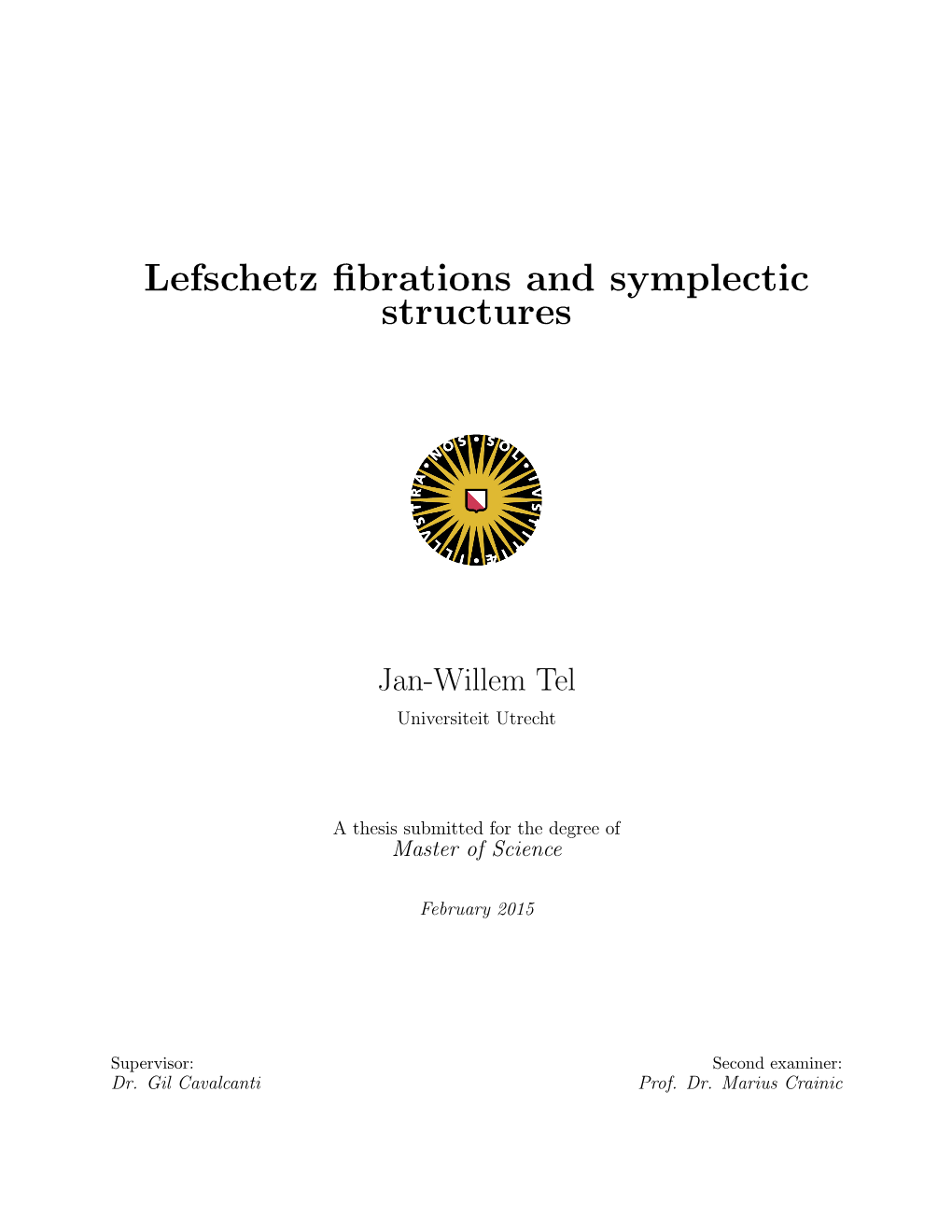 Lefschetz Fibrations and Symplectic Structures 17