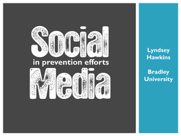 Social Media in Prevention Efforts