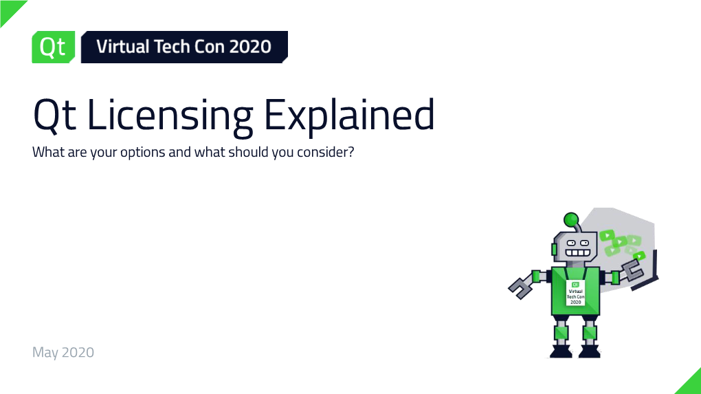 Qt Licensing Explained What Are Your Options and What Should You Consider?