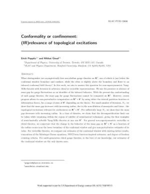 Conformality Or Confinement: (IR)Relevance of Topological