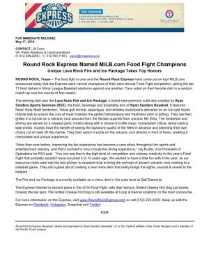 Round Rock Express Named Milb.Com Food Fight Champions Unique Lava Rock Fire and Ice Package Takes Top Honors