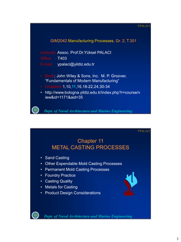 Chapter 11 METAL CASTING PROCESSES