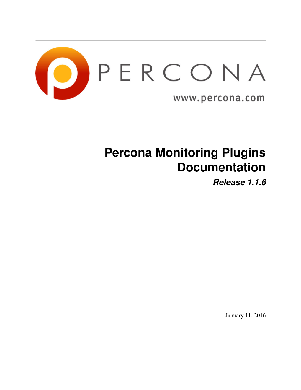 Percona Monitoring Plugins Documentation Release 1.1.6