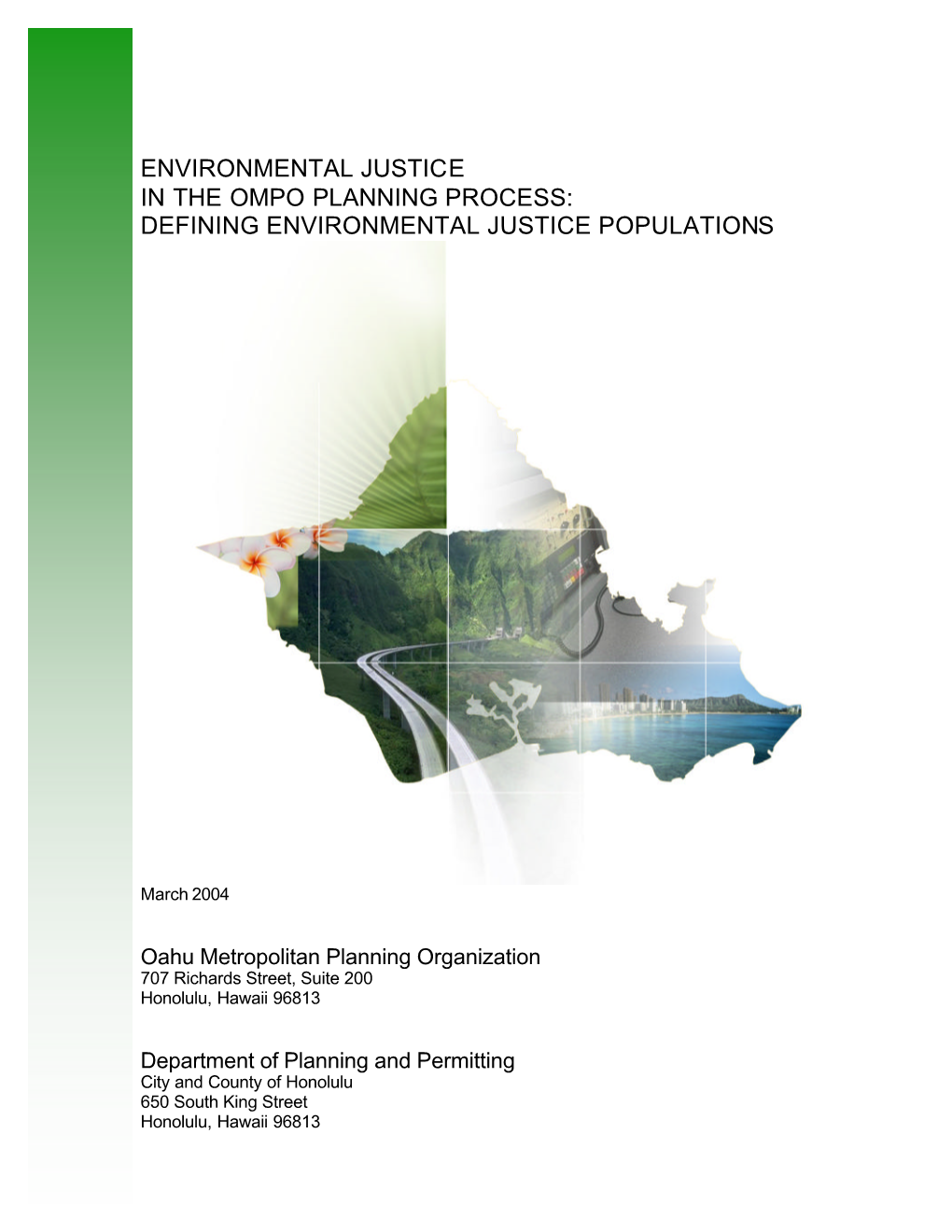 Environmental Justice in the Ompo Planning Process: Defining Environmental Justice Populations