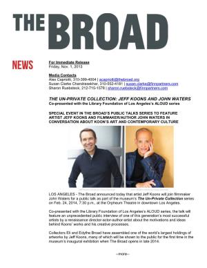 JEFF KOONS and JOHN WATERS Co-Presented with the Library Foundation of Los Angeles’S ALOUD Series