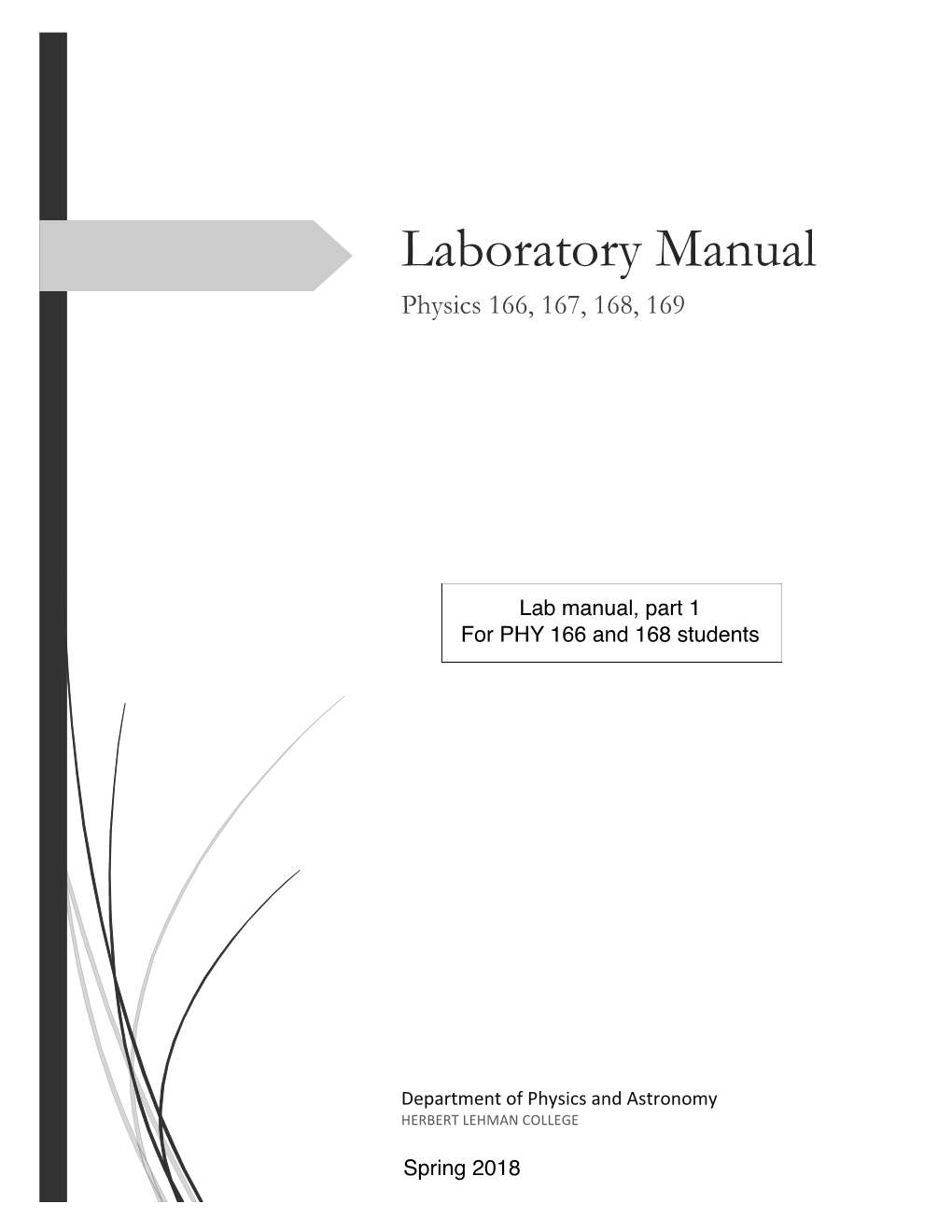 Laboratory Manual Physics 166, 167, 168, 169
