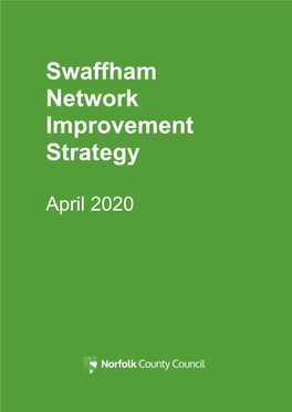 Swaffham Network Improvement Strategy April 2020