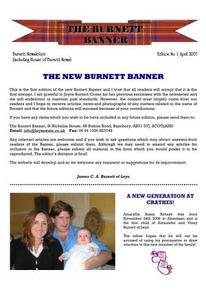 The Burnett Banner, St Nicholas House, 68 Station Road, Banchory, AB31 5YJ, SCOTLAND Em Ail: Info@ Leysestate.Co.Uk Fax: 00 44 1330 823749