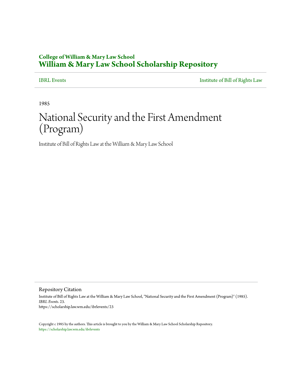 National Security and the First Amendment (Program) Institute of Bill of Rights Law at the William & Mary Law School