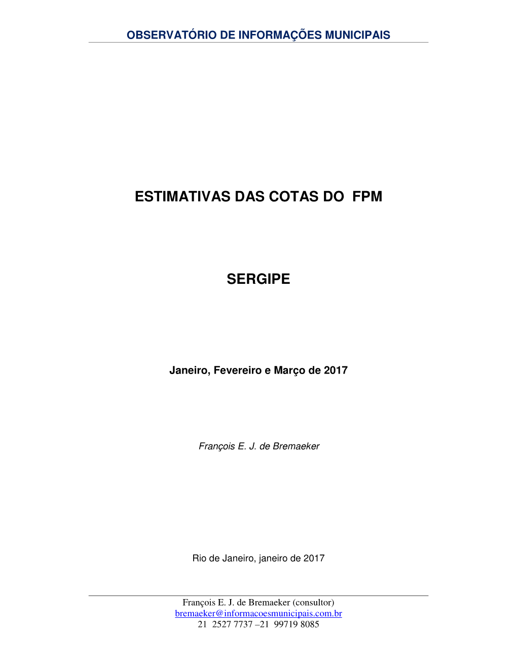 ESTIMATIVAS DAS COTAS DO FPM SERGIPE -.. Observatório De Informações Municipais