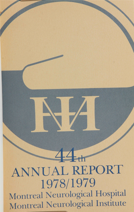 ANNUAL REPORT 1978/1979 Montreal Neurological Hospital Montreal Neurological Institute