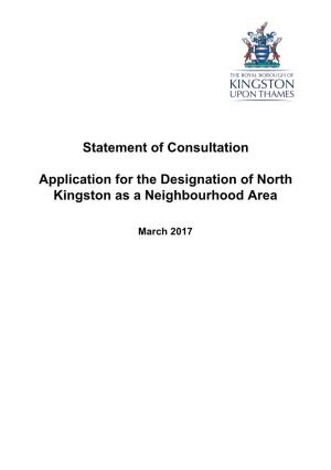 Statement of Consultation Application for the Designation of North