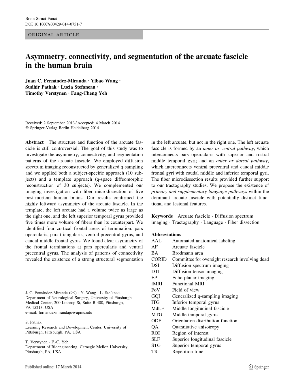 Asymmetry, Connectivity, and Segmentation of the Arcuate Fascicle in the Human Brain