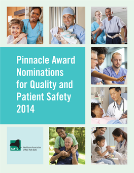 Pinnacle Award Nominations for Quality and Patient Safety 2014 HANYS  Pinnacle Award Nominations for Quality and Patient Safety 2014 