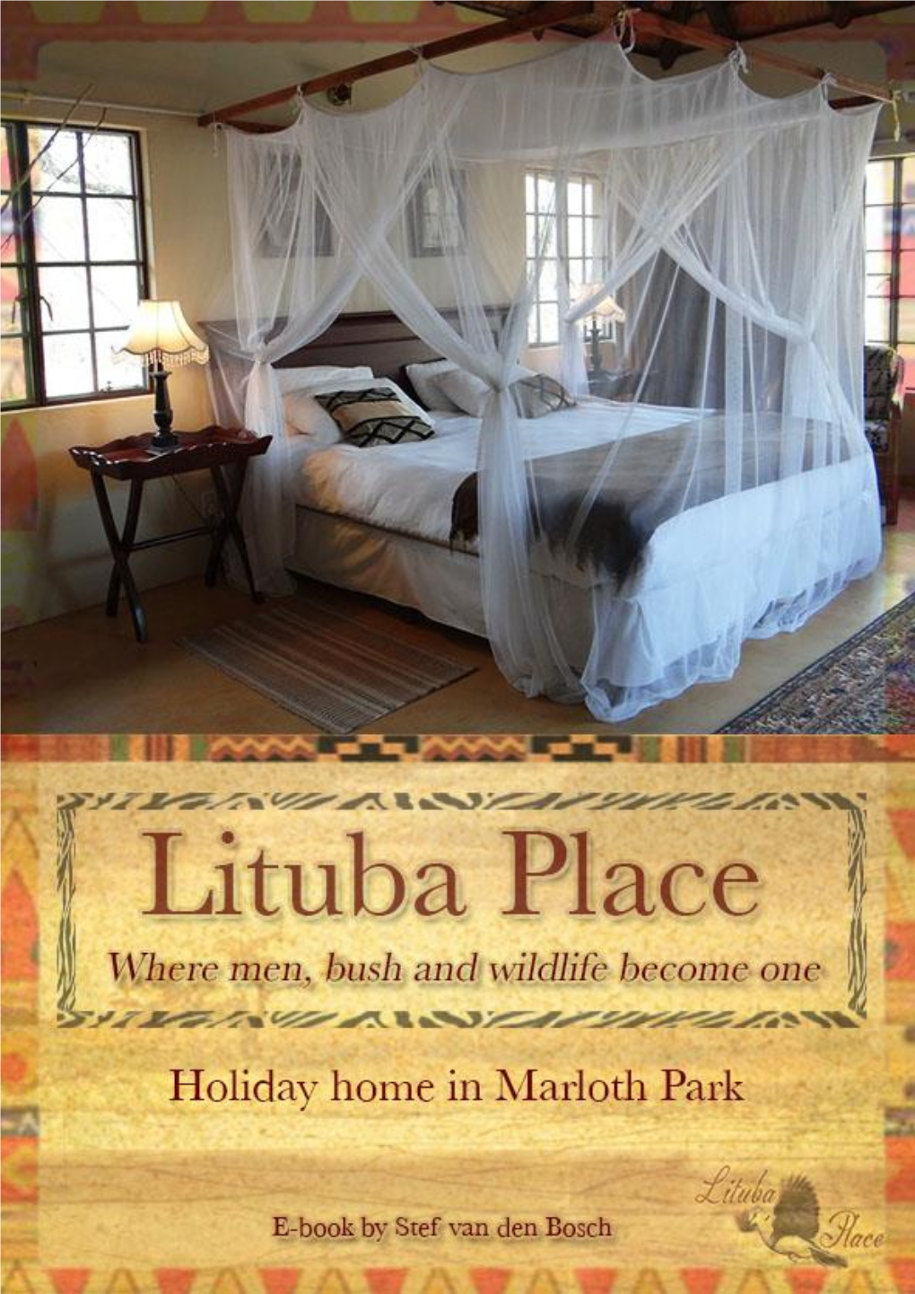 This E-Book Informs You About Your Holiday at Lituba Place. Visiting Lituba Place Will Hand You an Unforgettable Experience