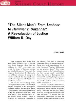From Lochner to Hammer V. Dagenhart, a Reevaluation of Justice William R
