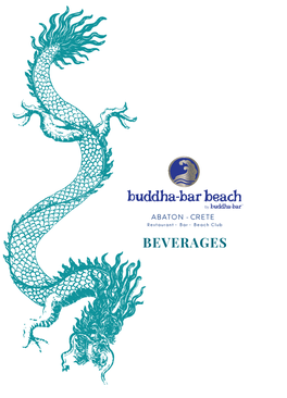 BEVERAGES Buddha Bar Beach Signature Cocktails