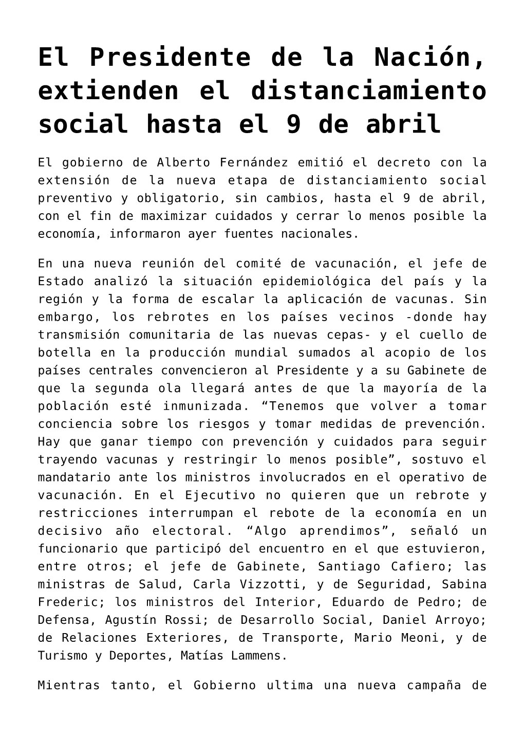 El Presidente De La Nación, Extienden El Distanciamiento Social Hasta El 9 De Abril