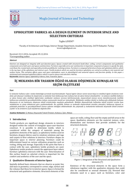 Mugla Journal of Science and Technology UPHOLSTERY FABRICS AS a DESIGN ELEMENT in INTERIOR SPACE and SELECTION CRITERIAS İÇ ME