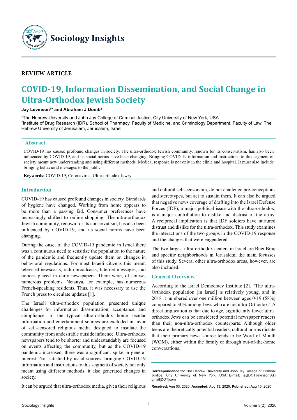 COVID-19, Information Dissemination, and Social Change