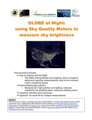 GLOBE at Night: Using Sky Quality Meters to Measure Sky Brightness