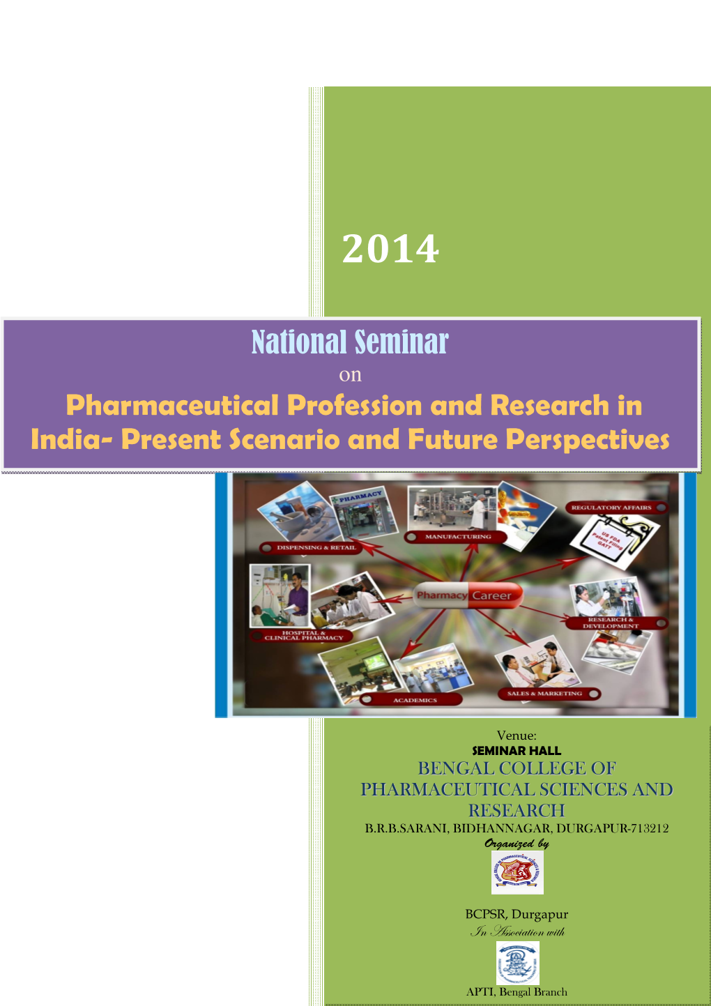 National Seminar Pharmaceutical Profession and Research in India
