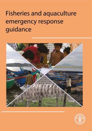 Fisheries and Aquaculture Emergency Response Guidance FAO Fisheries and Aquaculture Emergency Response Guidance