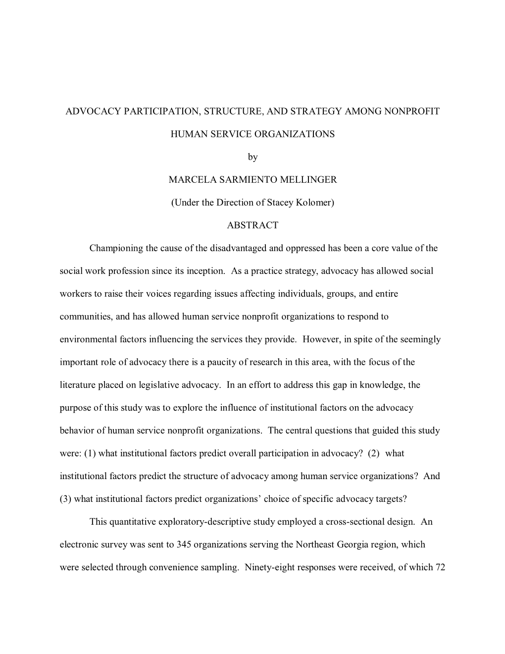 ADVOCACY PARTICIPATION, STRUCTURE, and STRATEGY AMONG NONPROFIT HUMAN SERVICE ORGANIZATIONS by MARCELA SARMIENTO MELLINGER (Unde