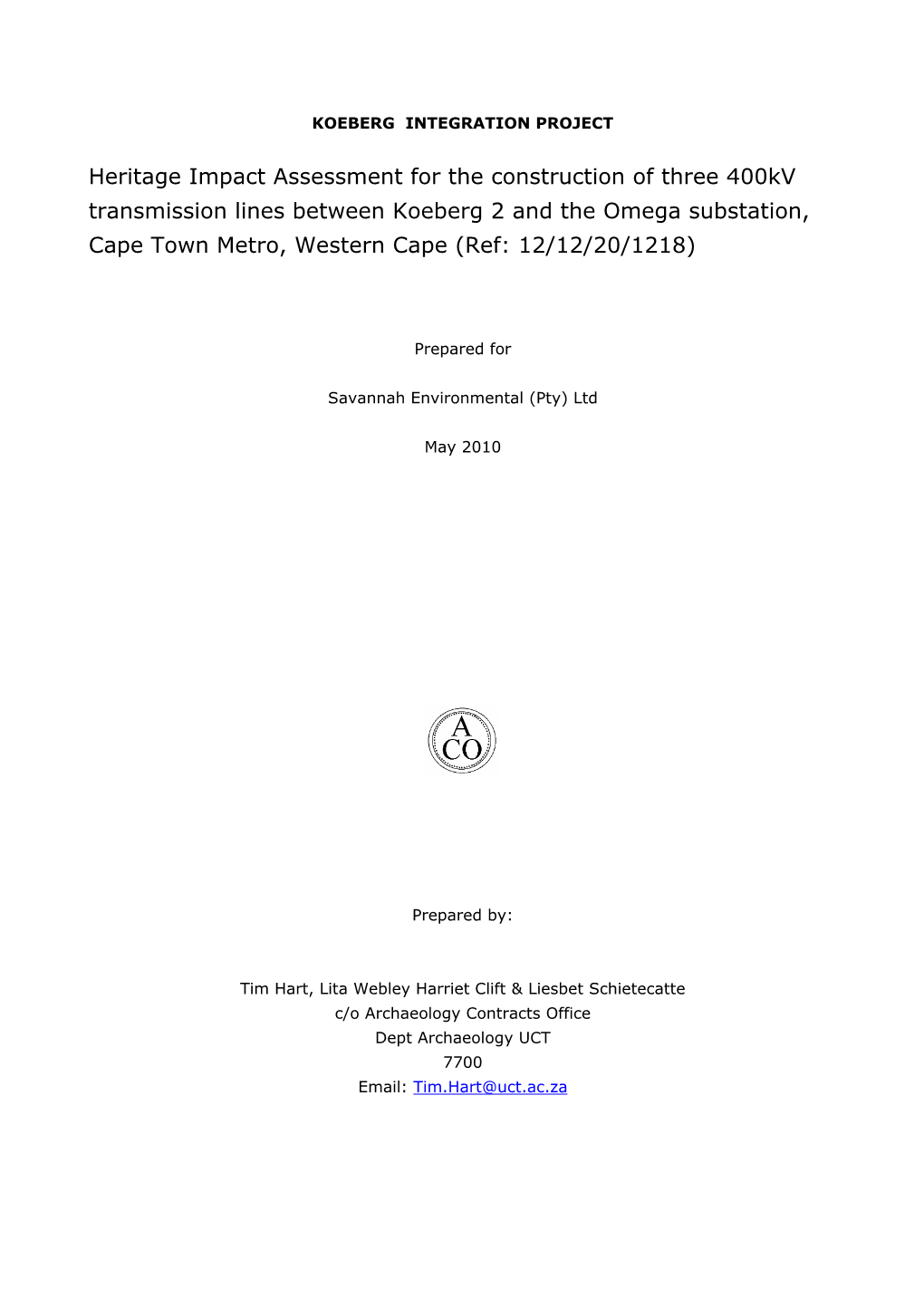 Heritage Impact Assessment for the Construction of Three 400Kv