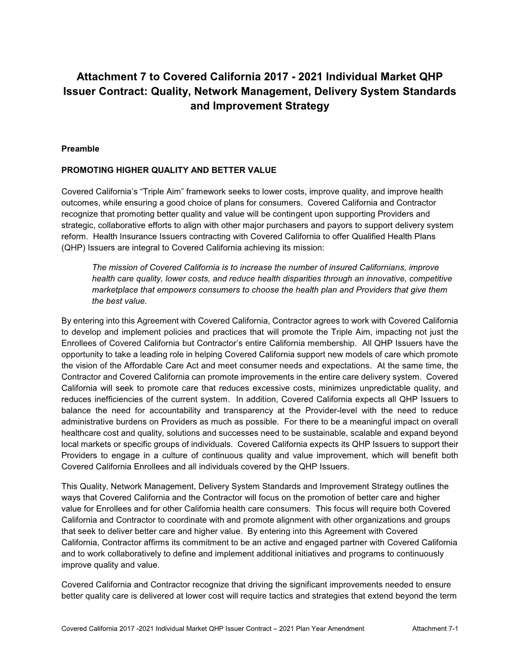 Attachment 7 to Covered California 2017 - 2021 Individual Market QHP Issuer Contract: Quality, Network Management, Delivery System Standards and Improvement Strategy