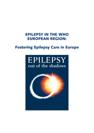 Fostering Epilepsy Care in Europe All Rights Reserved