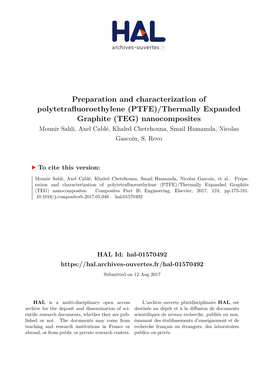 (PTFE)/Thermally Expanded Graphite (TEG) Nanocomposites Mounir Sahli, Axel Cablé, Khaled Chetehouna, Smail Hamamda, Nicolas Gascoin, S