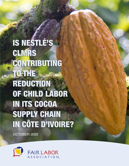Is Nestlé's Clmrs Contributing to the Reduction of Child Labor in Its Cocoa Supply Chain in Côte D'ivoire?