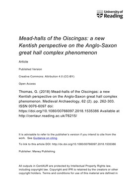 Mead-Halls of the Oiscingas: a New Kentish Perspective on the Anglo-Saxon Great Hall Complex Phenomenon