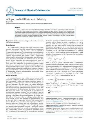 A Report on Null Horizons in Relativity Duggal KL* Department of Mathematics and Statistics, University of Windsor, Windsor, Ontario N9B3P4, Canada