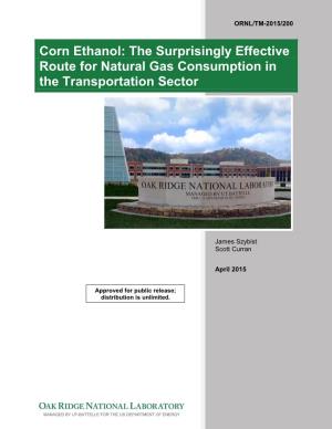 Corn Ethanol: the Surprisingly Effective Route for Natural Gas Consumption in the Transportation Sector