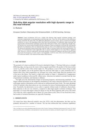 Sub-Airy Disk Angular Resolution with High Dynamic Range in the Near-Infrared A