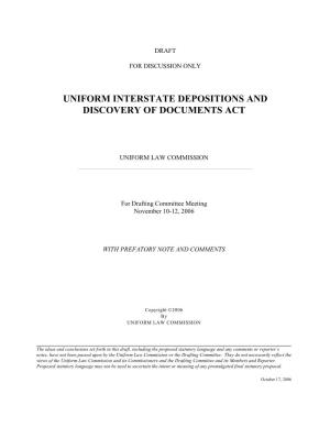 Uniform Interstate Depositions and Discovery of Documents Act