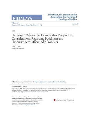 Himalayan Religions in Comparative Perspective: Considerations Regarding Buddhism and Hinduism Across Their Indic Frontiers Todd T