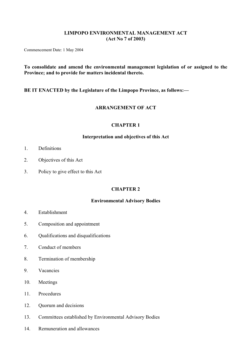 LIMPOPO ENVIRONMENTAL MANAGEMENT ACT (Act No 7 of 2003)