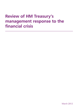 Review of HM Treasury's Response to the Financial Crisis 2007-09