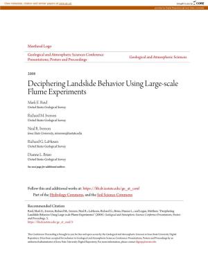 Deciphering Landslide Behavior Using Large-Scale Flume Experiments Mark E