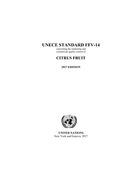 UNECE STANDARD FFV-14 Concerning the Marketing and Commercial Quality Control Of