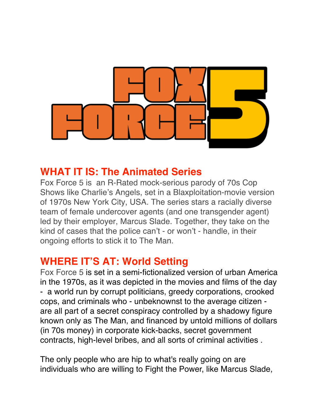 Fox Force 5 Is an R-Rated Mock-Serious Parody of 70S Cop Shows Like Charlie’S Angels, Set in a Blaxploitation-Movie Version of 1970S New York City, USA