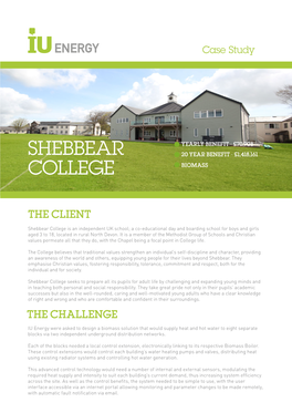 Shebbear College Is an Independent UK School; a Co-Educational Day and Boarding School for Boys and Girls Aged 3 to 18, Located in Rural North Devon