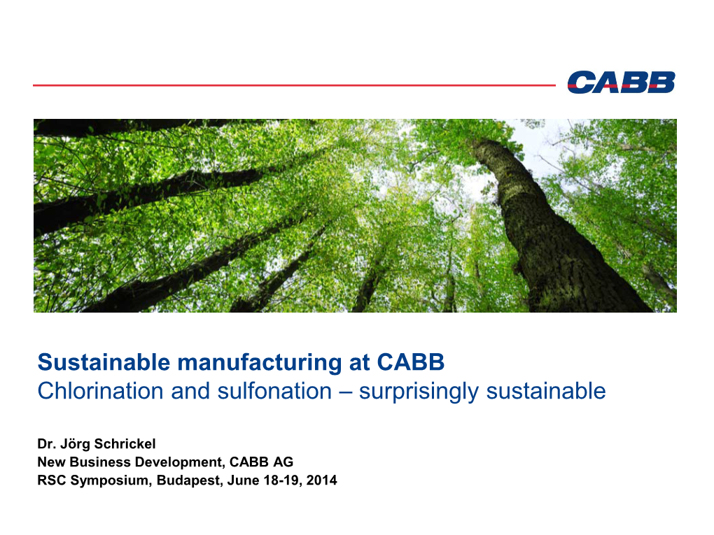 Sustainable Manufacturing at CABB Chlorination and Sulfonation – Surprisingly Sustainable