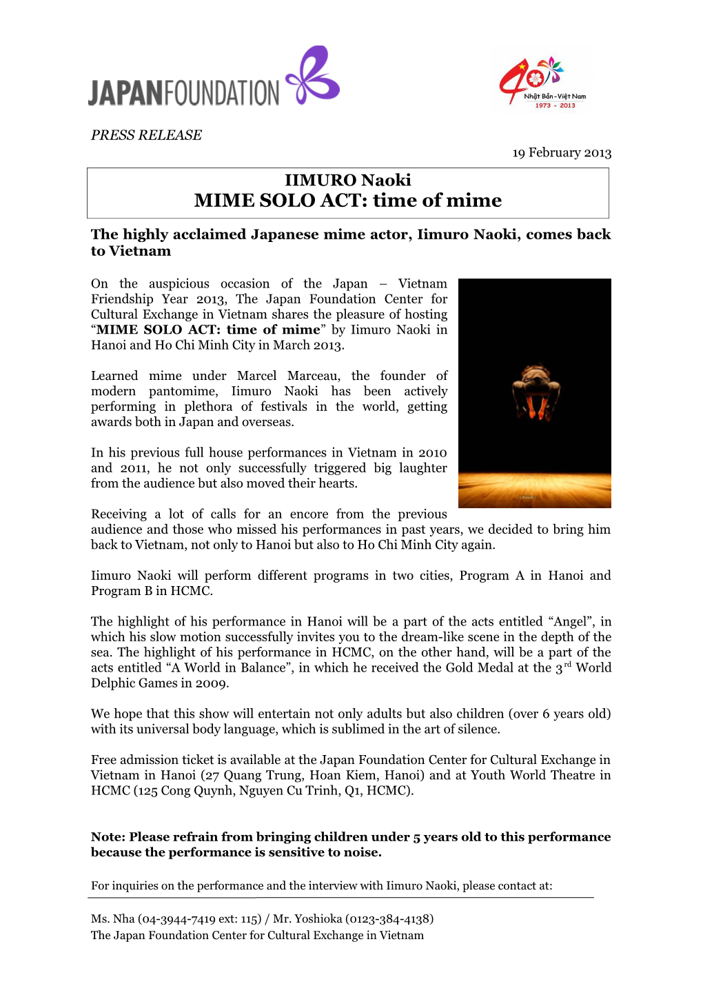 PRESS RELEASE 19 February 2013 the Highly Acclaimed Japanese Mime Actor, Iimuro Naoki