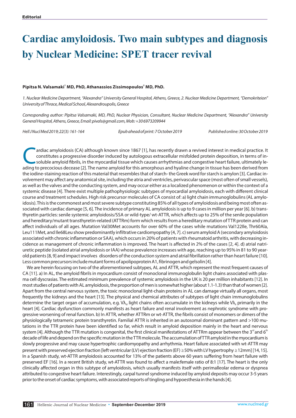 Cardiac Amyloidosis. Two Main Subtypes and Diagnosis by Nuclear Medicine: SPET Tracer Revival