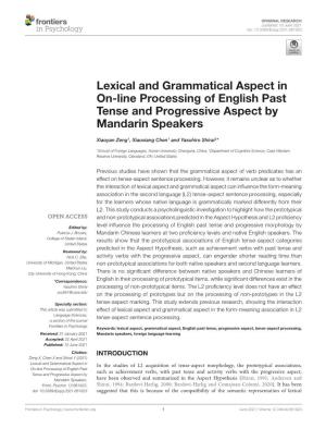 Lexical and Grammatical Aspect in On-Line Processing of English Past Tense and Progressive Aspect by ﻿﻿Mandarin Speakers